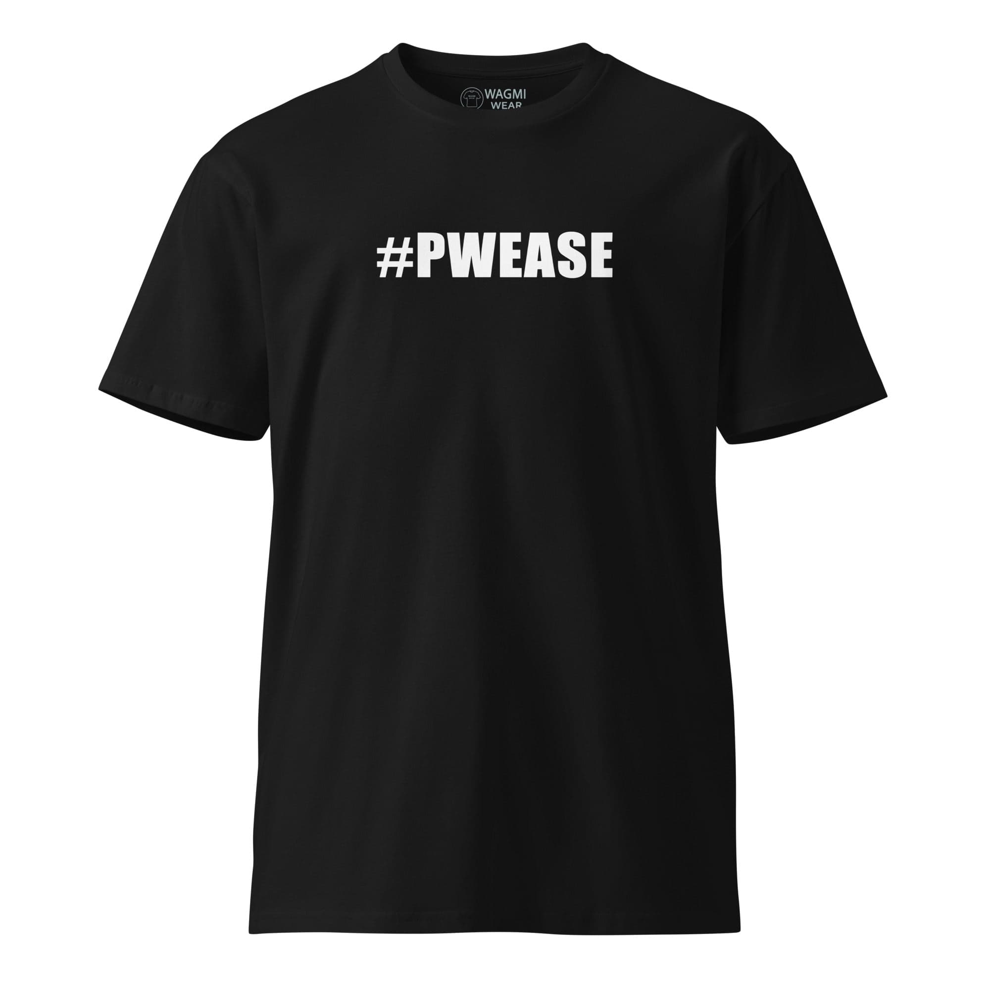 #PWEASE Meme Tee – Black